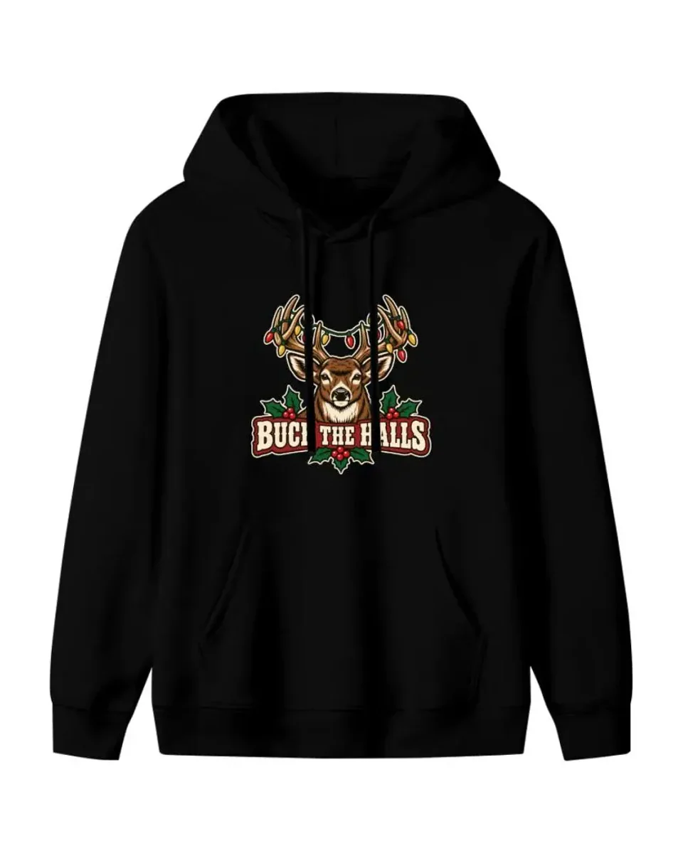 Buck the Halls Hoodie