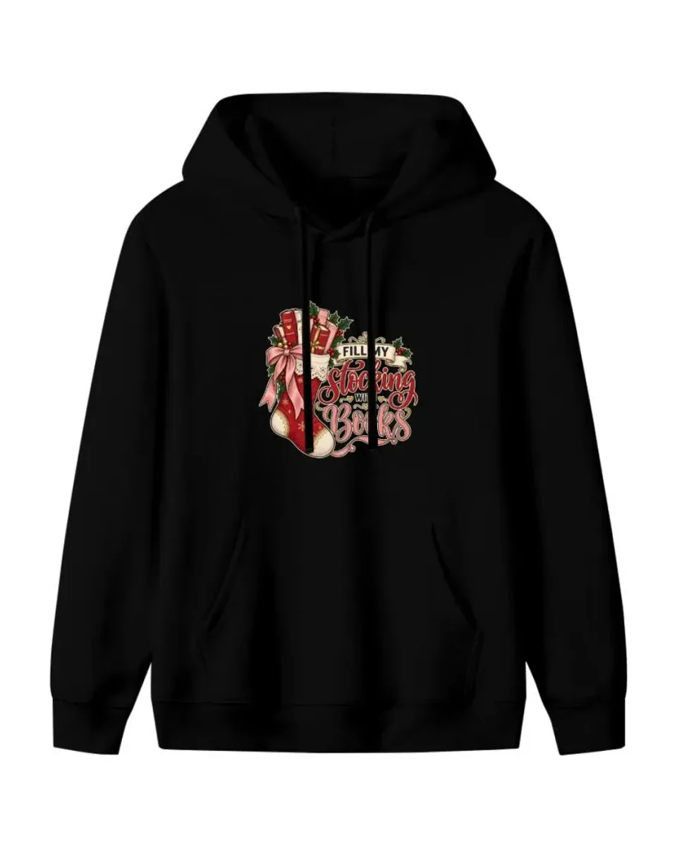 Fill My Stocking With Books Hoodie