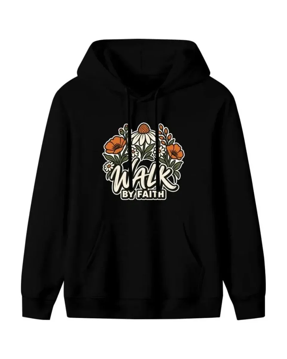 Walk by Faith Hoodie
